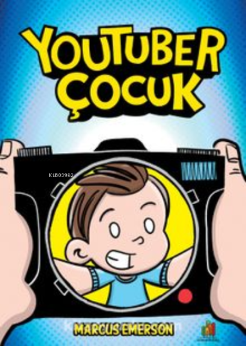 Youtuber Çocuk - Kitapiks.com