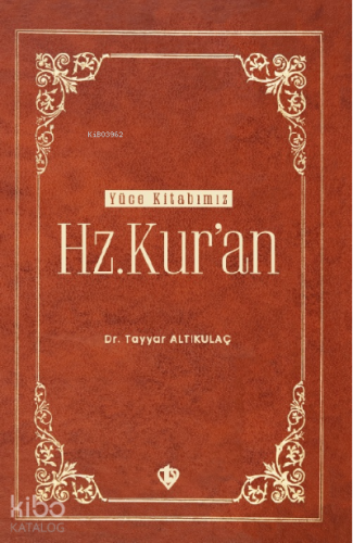 Yüce Kitabımız Hz. Kur'an