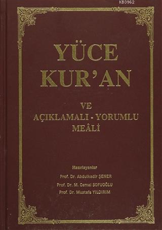 Yüce Kur'an ve Açıklamalı - Yorumlu Meali - Kitapiks.com