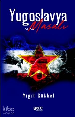Yugoslavya Masalı - Kitapiks.com