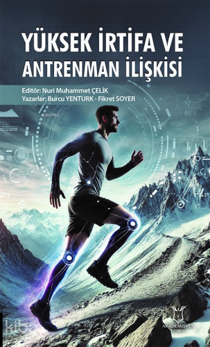Yüksek İrtifa ve Antrenman İlişkisi