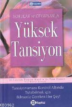 Yüksek Tansiyon - Sorular ve Cevaplarla - Kitapiks.com