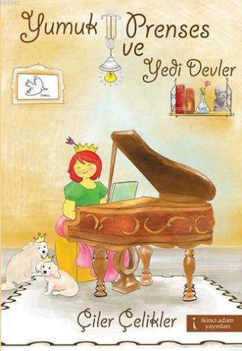 Yumuk Prenses ve Yedi Devler - Kitapiks.com