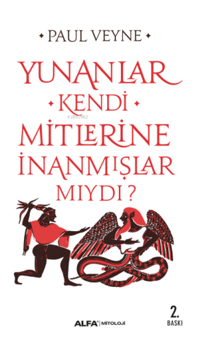 Yunanlar Kendi Mitlerine İnanmışlar Mıydı ? - Kitapiks.com