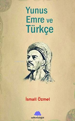 Yunus Emre ve Türkçe - Kitapiks.com