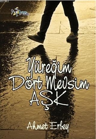 Yüreğim Dört Mevsim Aşk - Kitapiks.com