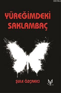 Yüreğimdeki Saklambaç
