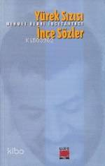 Yürek Sızısı İnce Sözler - Kitapiks.com
