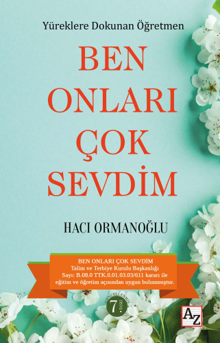 Yüreklere Dokunan Öğretmen - Ben Onları Çok Sevdim - Kitapiks.com