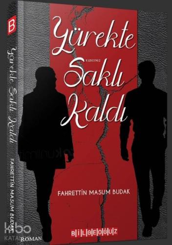 Yürekte Saklı Kaldı - Kitapiks.com