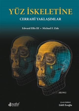 Yüz İskeletine Cerrahi Yaklaşımlar - Kitapiks.com