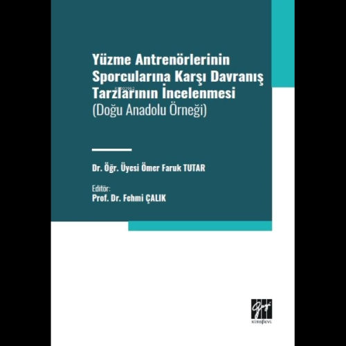 Yüzme Antrenörlerinin Sporcularına Karşı Davranış Tarzlarının İncelenmesi