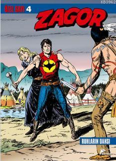 Zagor Özel Sayı 4 - Ruhların Dansı - Kara Kan - Kitapiks.com