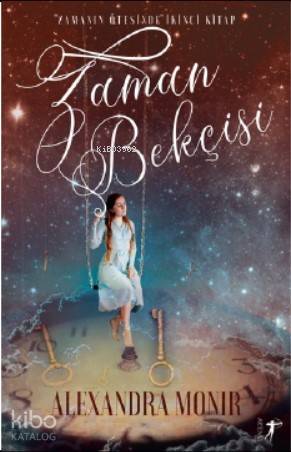 Zaman Bekçisi; "Zamanın Ötesinde" İkinci Kitap - Kitapiks.com