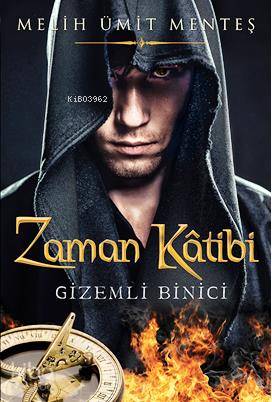 Zaman Kâtibi - Gizemli Binici - Kitapiks.com
