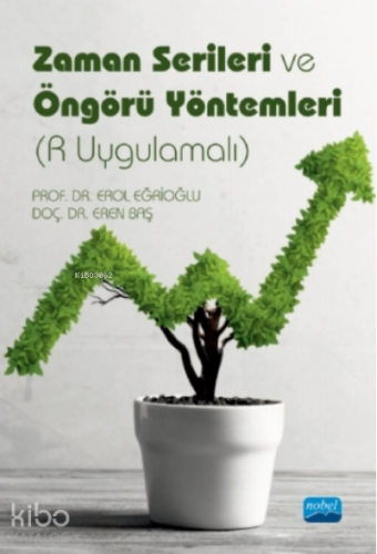 Zaman Serileri Ve Öngörü Yöntemleri (r Uygulamalı) - Kitapiks.com