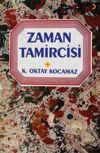 Zaman Tamircisi - Kitapiks.com