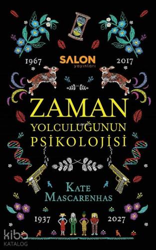 Zaman Yolculuğunun Psikolojisi - Kitapiks.com