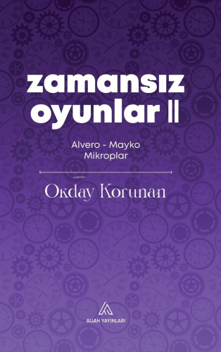 Zamansız Oyunlar 2;Alvero - Mayko Mikroplar - Kitapiks.com