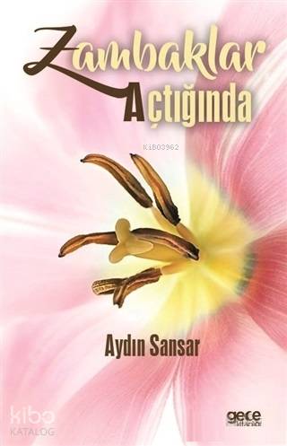 Zambaklar Açtığında - Kitapiks.com