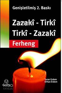 Zazaca - Türkçe / Türkçe - Zazaca Sözlük;zazakî - Tirkî / Tirkî - Zazakî
