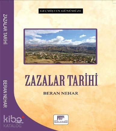 Zazalar Tarihi - Geçmişten Günümüze