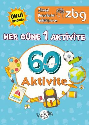 ZBG Her Güne 1 Aktivite-60 Aktivite - Zihinsel Becerilerimi Geliştiriyorum
