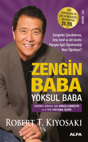 Zengin Baba Yoksul Baba; Zenginler Çocuklarına, Orta Sınıf ve Alt Sınıfın Parayla İlgili Öğretmediği Neyi Anlatıyor?