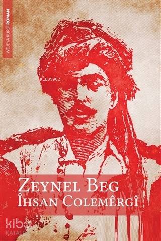 Zeynel Beg - Kitapiks.com