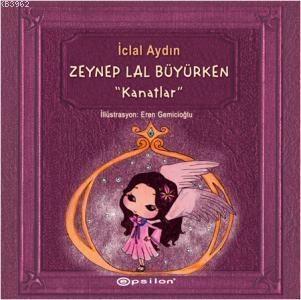 Zeynep Lal Büyürken; Kanatlar - Kitapiks.com