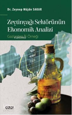 Zeytinyağı Sektörünün Ekonomik Analizi (Gaziantep İli Örneği) - Kitapi