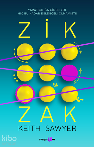 Zik Zak; Yaratıcılığa Giden Yol Hiç Bu Kadar Eğlenceli Olmamıştı! - Ki