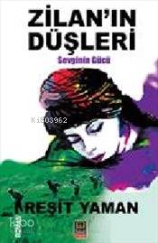 Zilan'ın Düşleri - Kitapiks.com
