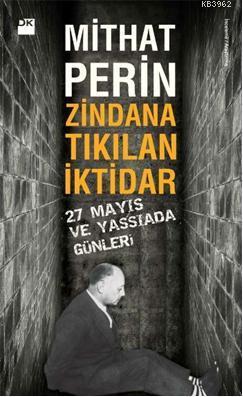 Zindana Takılan İktidar - Kitapiks.com