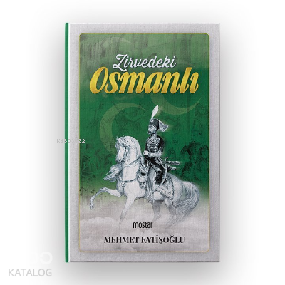 Zirvedeki Osmanlı - Kitapiks.com