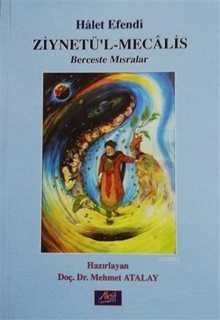 Ziynetü'l-Mecalis, Berceste Mısralar