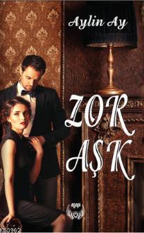 Zor Aşk - Kitapiks.com
