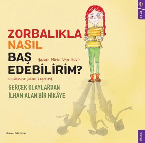 Zorbalıkla Nasıl Baş Edebilirim - Kitapiks.com
