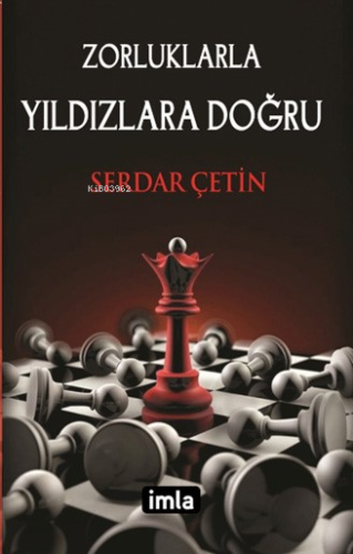 Zorluklarla Yıldızlara Doğru - Kitapiks.com