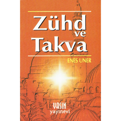 Zühd ve Takva