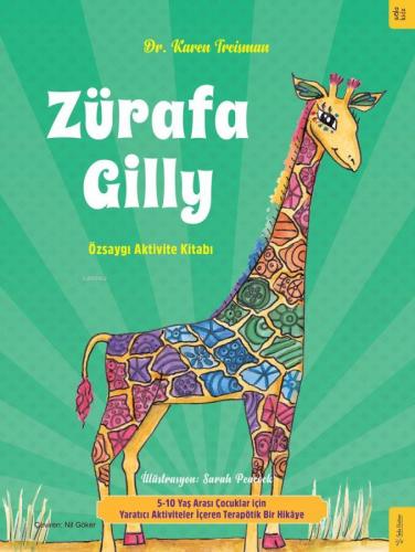 Zürafa Gilly - Özsaygı Aktivite Kitabı - Kitapiks.com