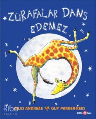 Zürafalar Dans Edemez
